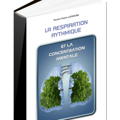 L21-pdf-mp3 : LA RESPIRATION RYTHMIQUE et la concentration Mentale